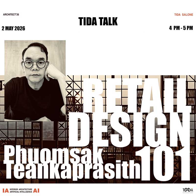 TIDA warmly invites you to attend a special talk session featuring Phuomsak Teahkabrasith